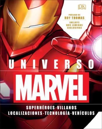 Libro Universo Marvel: Superheroes – Villanos – Localizaciones – Tecnologia – Vehiculos en PDF