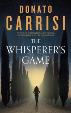 The Whisperer’s Game