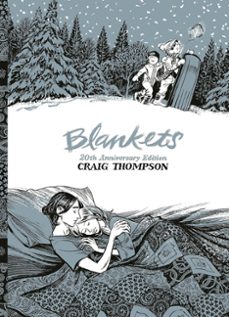 Blankets : 20th Anniversary Edition