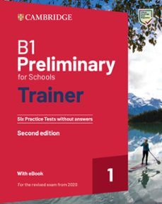 B1 Preliminary For Schools Trainer 1 For The Revised. 2020 Exam Six Practice Tests Without Answers With Audio Download With