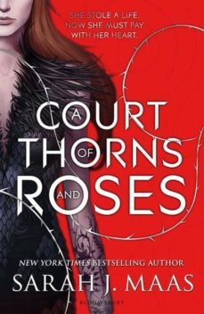 A Court Of Thorns And Roses (a Court Of Thorns And Roses 1)
