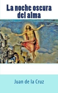 La Noche Oscura Del Alma