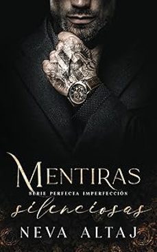 Mentiras Silenciosas: Mafia Romance (perfectly Imperfect Mafia – En Español #8)