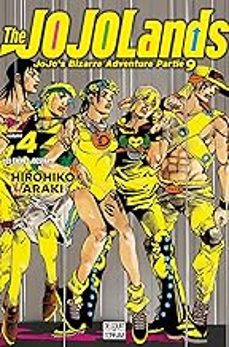 The Jojolands : Jojo S Bizarre Adventure. Vol. 4