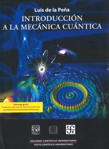 Introducción A La Mecánica Cuántica Introducción A La Mecánica Cuántica