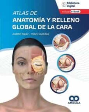 Libro Atlas De Anatomía Y Relleno Global De La Cara en PDF