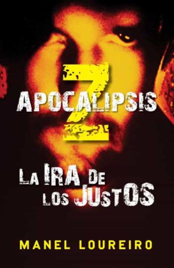 Apocalipsis Z: La Ira De Los Justos