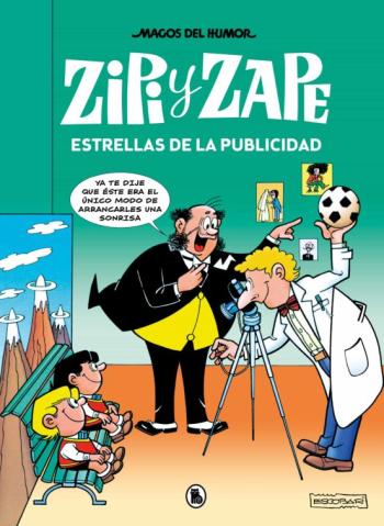 Zipi Y Zape: Estrellas De La Publicidad (Magos Del Humor 215)