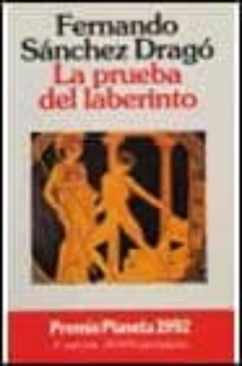 Libro La Prueba Del Laberinto (10ª Ed.) (Premio Planeta 1992) en PDF