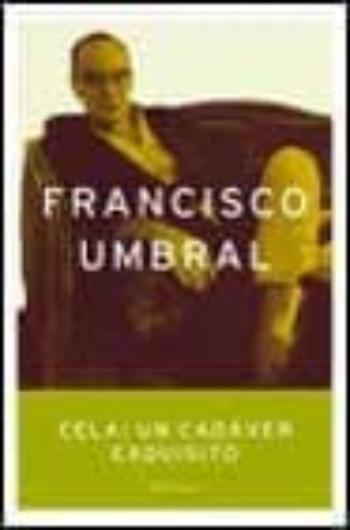 Libro Cela: Un Cadaver Exquisito en PDF