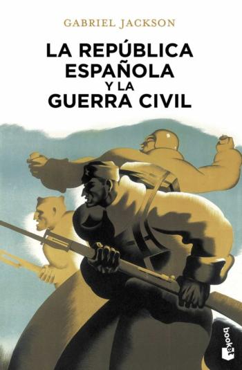 Libro La Republica Española Y La Guerra Civil en PDF