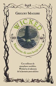 Wicked: Memorias De Una Bruja Mala