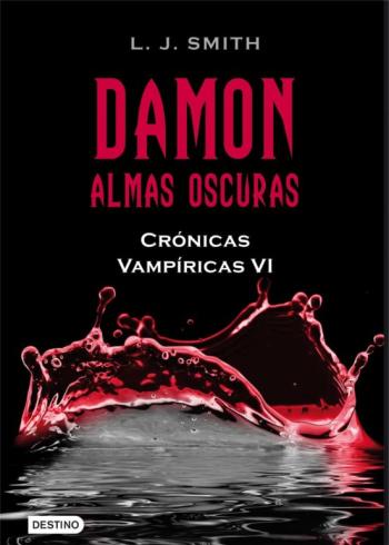 Damon: Almas Oscuras (Cronicas Vampiricas Vi)