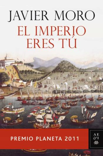 Libro El Imperio Eres Tu (Premio Planeta 2011) en PDF