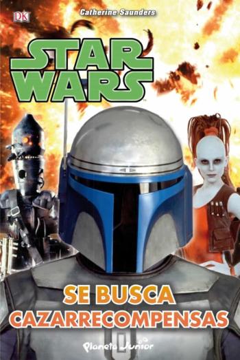 Star Wars. Se Busca Cazarecompensas