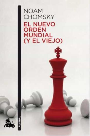 Libro El Nuevo Orden Mundial (Y El Viejo) en PDF