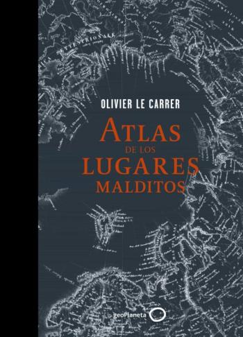 Libro Atlas De Los Lugares Malditos en PDF