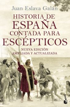 Historia De España Contada Para Escepticos