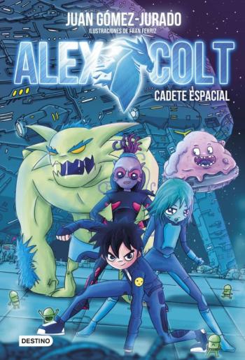 Libro Alex Colt 1: Cadete Espacial en PDF