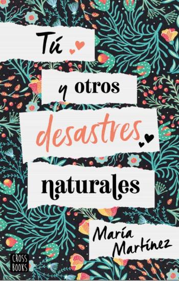 Tu Y Otros Desastres Naturales