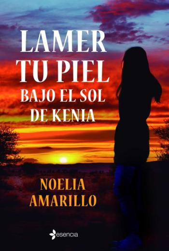 Libro Lamer Tu Piel Bajo El Sol De Kenia en PDF