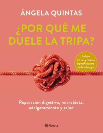 Libro ¿Por Que Me Duele La Tripa? en PDF