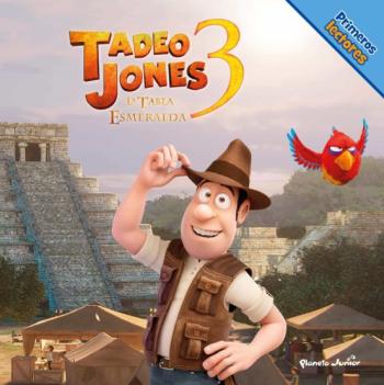 Tadeo Jones 3. La Maldicion De La Momia