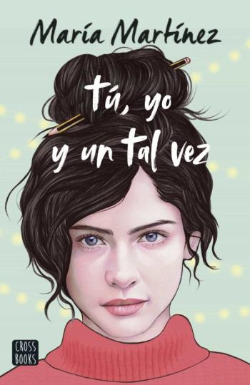 Libro Tú, Yo Y Un Tal Vez en PDF