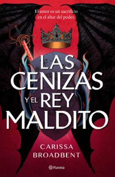Las Cenizas Y El Rey Maldito