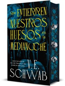 Que Entierren Nuestros Huesos En La Medianoche