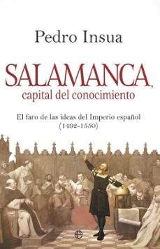 Salamanca, Capital De Conocimiento
