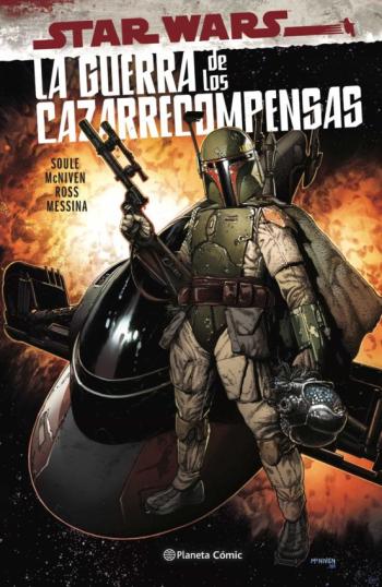 Star Wars La Guerra De Los Cazarrecompensas Star Wars La Guerra De Los Cazarrecompensas