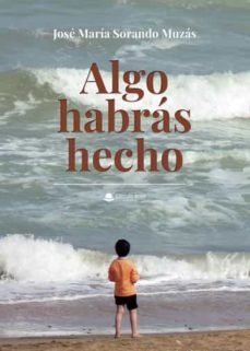 Algo Habrás Hecho