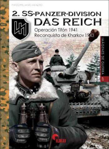 Libro 2. Ss-Panzer-Division Das Reich: Operacion Tifon 1941 Reconquista De Kharkov 1943 en PDF
