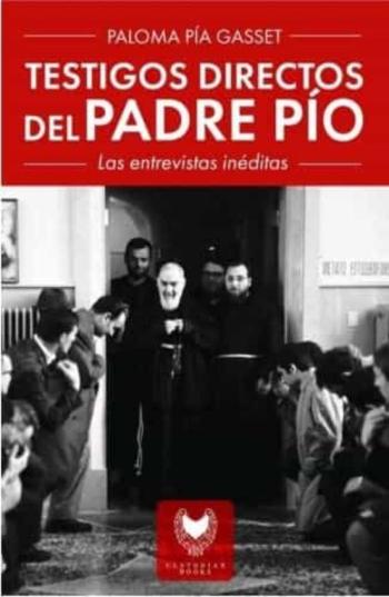 Libro Testigos Directos Del Padre Pio en PDF