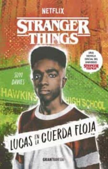 Libro Lucas En La Cuerda Floja (Stranger Things) en PDF