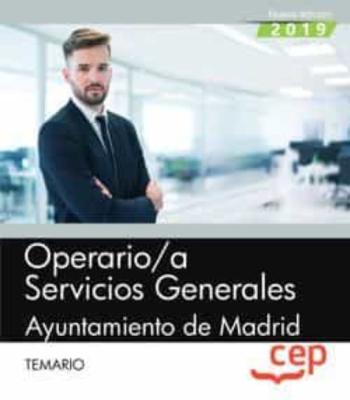 Operario/A Servicios Generales. Ayuntamiento De Madrid. Temario