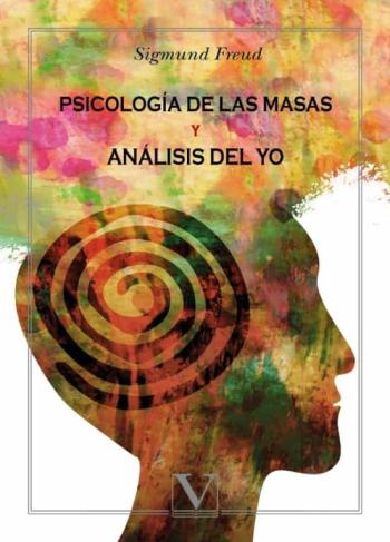 Libro Psicologia De Las Masas Y Analisis Del Yo en PDF