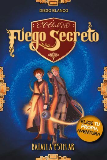 El Club Del Fuego Secreto / 4 : Batalla Estelar