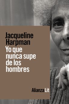 Yo Que Nunca Supe De Los Hombres
