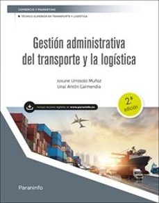 Gestión Administrativa Del Transporte Y La Logistica
Isbn: 9788413661803