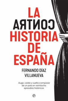 La Contrahistoria De España