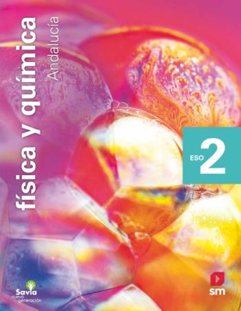 Libro Fisica Y Quimica 2º Eso Savia Nueva Generacion  Ed 2021 Andalucia en PDF