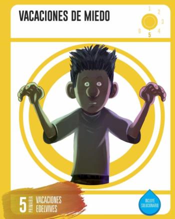 Cuaderno De Vacaciones 5º Primaria. Vacaciones De Miedo