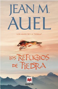 Los Refugios De Piedra (los Hijos De La Tierra 5)
