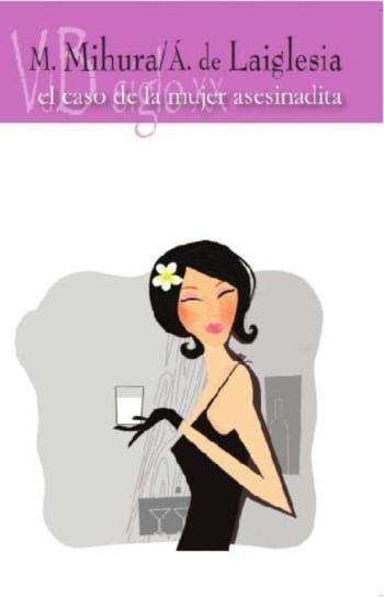 Libro El Caso De La Mujer Asesinadita en PDF