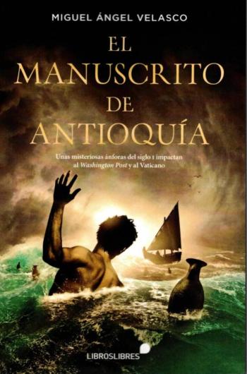 Libro El Manuscrito De Antioquía en PDF