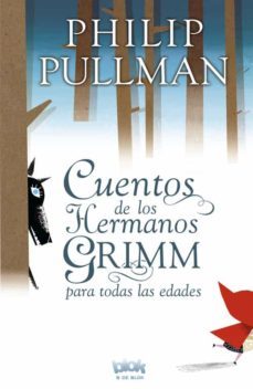 Los Cuentos De Los Hermanos Grimm Para Todas Las Edades
