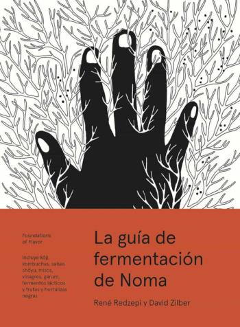 La Guía De Fermentación De Noma