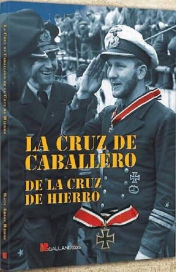 Libro La Cruz De Caballero De La Cruz De Hierro en PDF